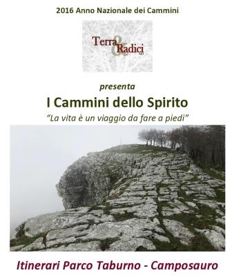 L’Associazione Terra&Radici lancia ‘I Cammini dello Spirito’. Prima escursione il 23 aprile