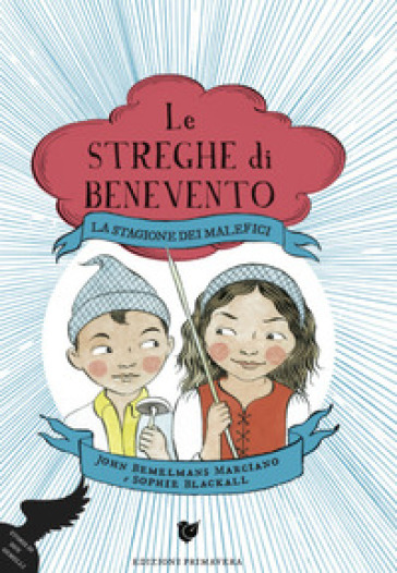 Le Streghe di Benevento, il libro di John Bemelmans Marciano approda in libreria