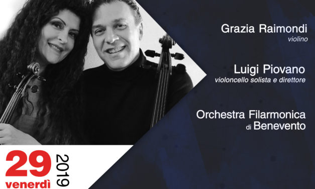L’Orchestra Filarmonica di Benevento chiude la sua V stagione concertistica ad Avellino con due solisti d’eccezione