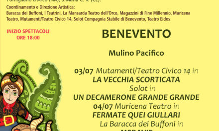 Dal 3 luglio, la carovana artistica del ‘Teatro in Cammino’ è a Benevento