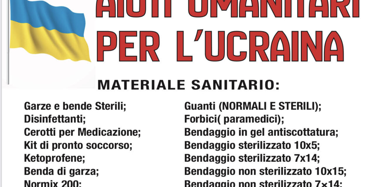 Solidarietà per l’Ucraina, raccolta di beni di prima necessità promossa dall’associazione “Comitato Pietà”