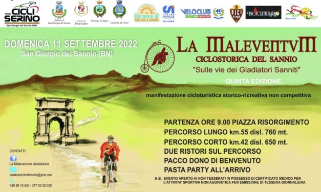 Domenica 11 settembre, dalla piazza Risorgimento di San Giorgio del Sannio, parte la ‘Maleventum Ciclostorica del Sannio’