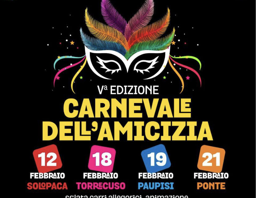 Carnevale dell’Amicizia tra Solopaca, Torrecuso, Paupisi e Ponte. Evento che tengono insieme passione e amore per la tradizione