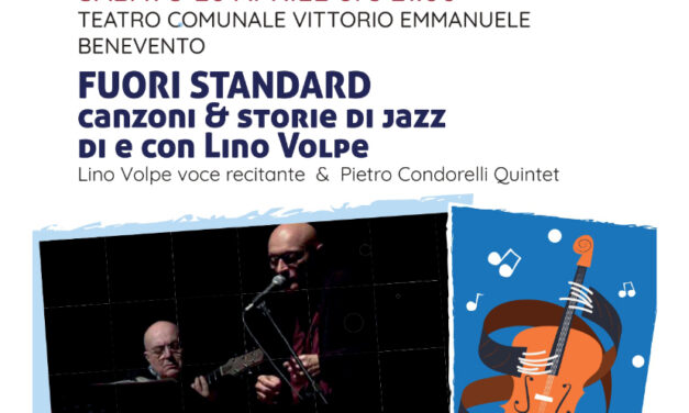 sabato 20 aprile torna il Sannio Music Fest Winter Edition. Grande attesa per lo spettacolo di Lino Volpe in ‘Canzoni & storie di jazz’