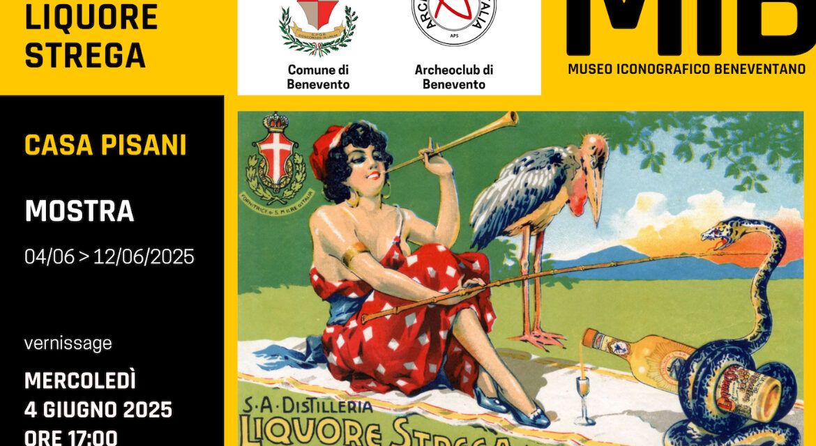 Dal 4 giugno bottiglie storiche del liquore Strega a Casa Pisani