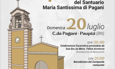 Paupisi: 20 luglio inaugurazione del restaurato campanile del Santuario Maria SS. di Pagani