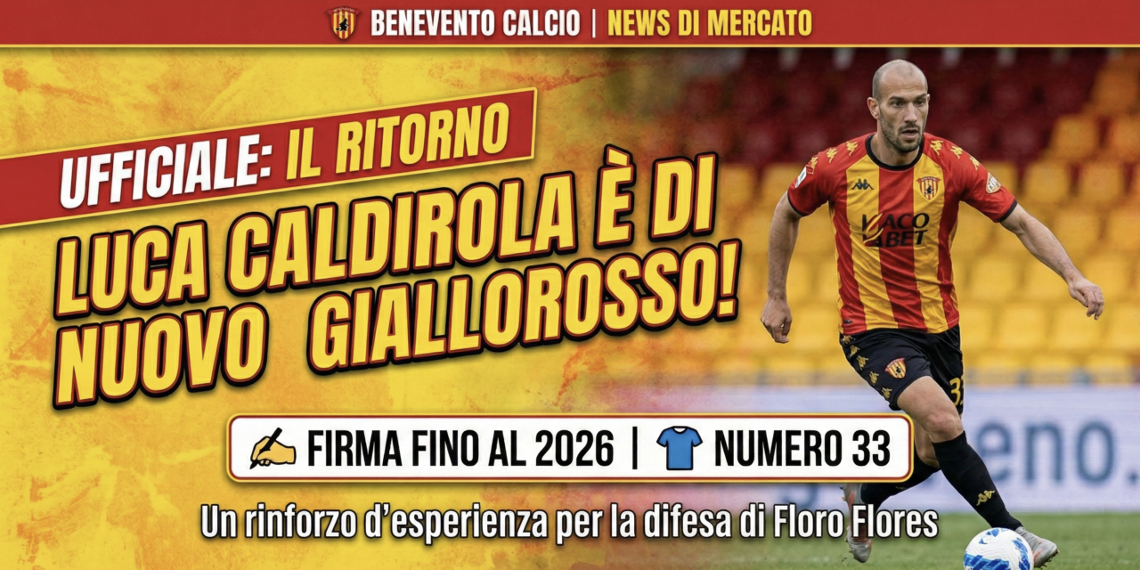 Caldirola-Benevento, atto secondo: esperienza al servizio di Floro Flores per blindare la vetta
