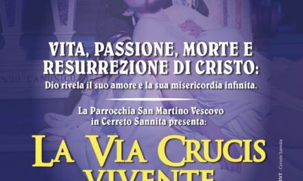A Cerreto Sannita, il 29 marzo, la Via Crucis si fa spettacolo intenso ed emozionante
