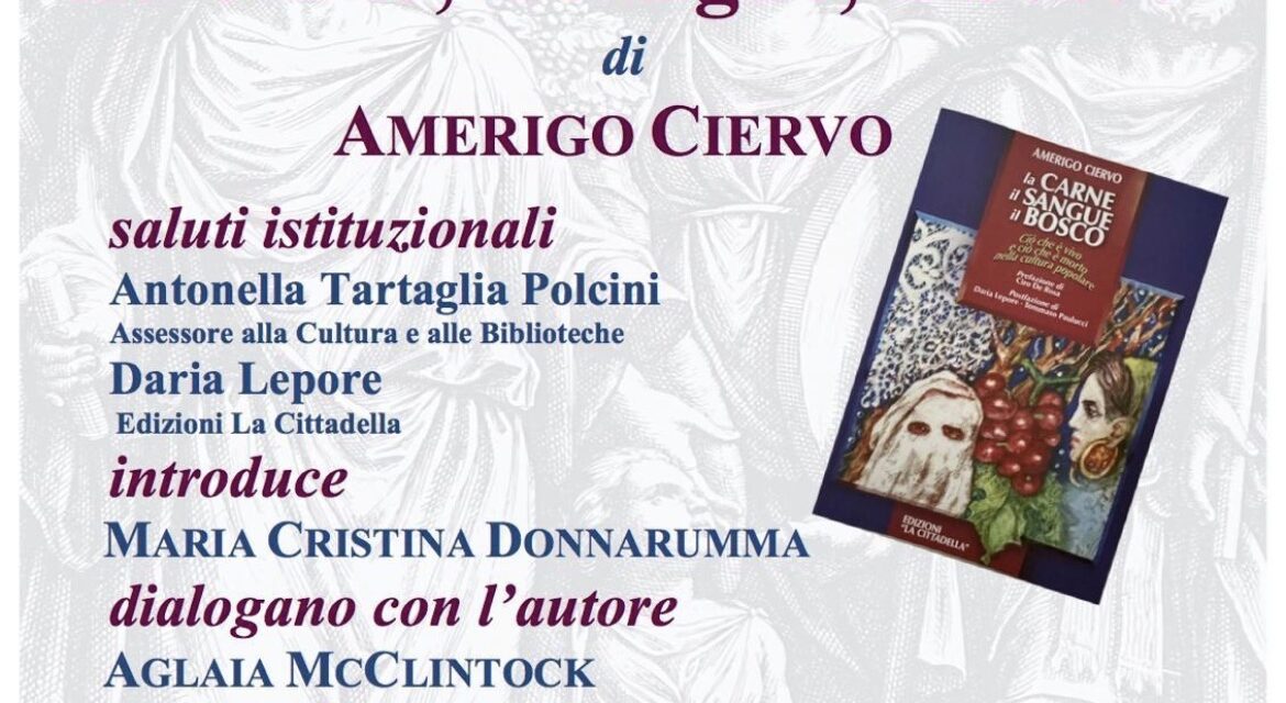 Palazzo Paolo V, domani, presentazione del libro ‘La carne, il sangue, il bosco’ di Amerigo Ciervo