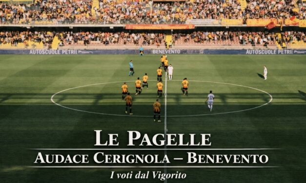 Benevento-Cerignola 2-2, le pagelle: Lamesta incanta, Gambale è una sentenza