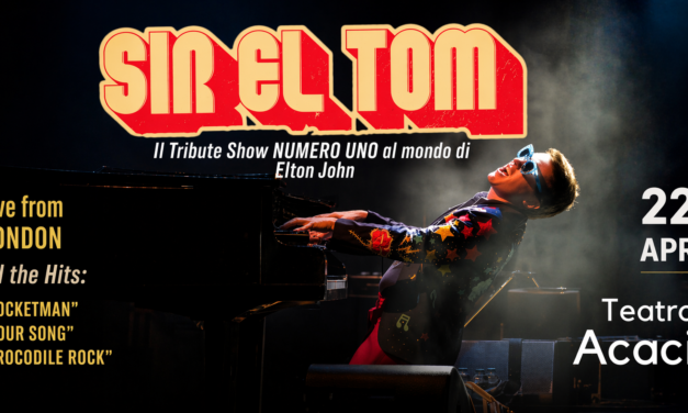 ELTON JOHN TRIBUTE: L’EVENTO DELL’ANNO AL TEATRO ACACIA DI NAPOLI