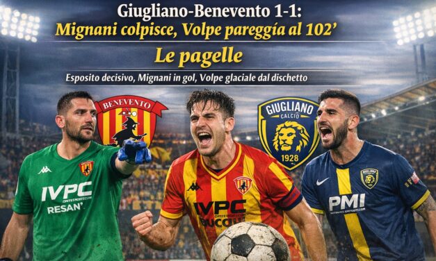 Pagelle Giugliano – Benevento