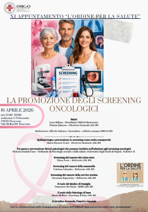 Giovedì 16 aprile, ore 17.00, a Benevento PROMOZIONE DEGLI SCREENING ONCOLOGICI GRATUITI