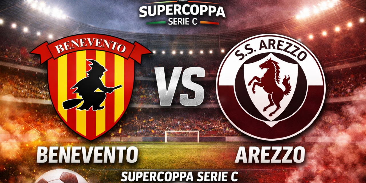 Supercoppa, Benevento con tre rientri chiave per l’Arezzo