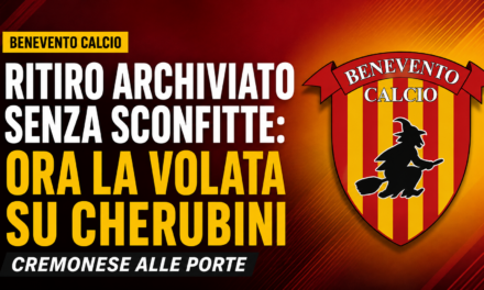 Benevento, ritiro archiviato senza sconfitte: ora la volata su Cherubini con la Cremonese alle porte
