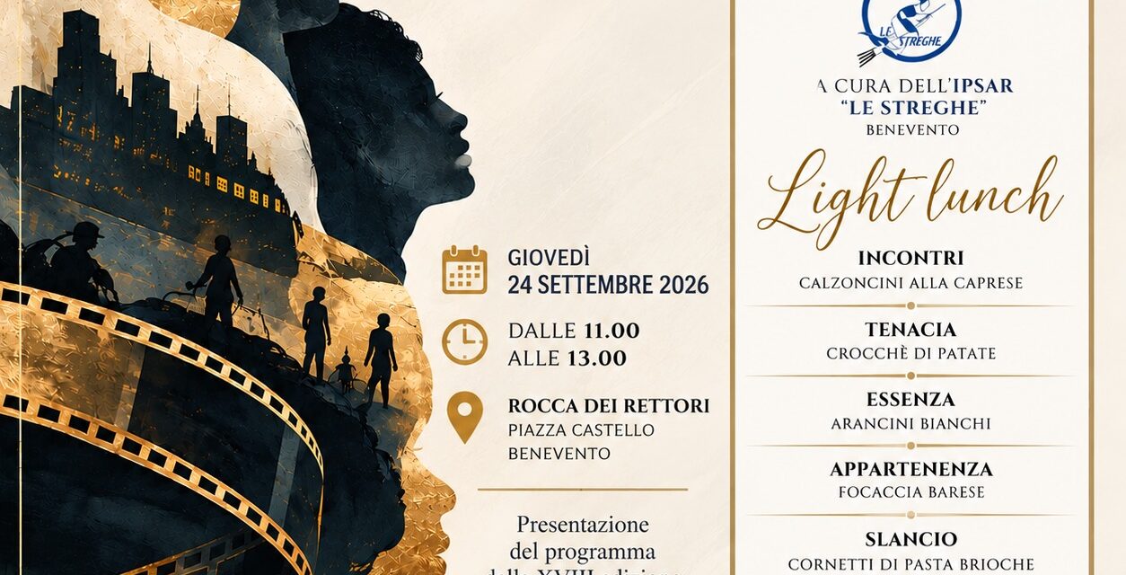 Benevento Social Film Festival ArTelesia: cinema e sapori del territorio si incontrano con l’IPSAR “Le Streghe” di Benevento