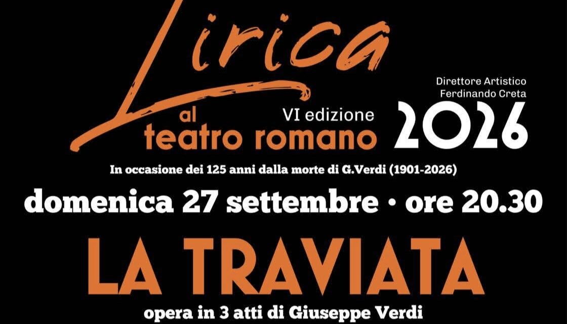 Lirica al Teatro Romano 2026: presentazione della VI edizione