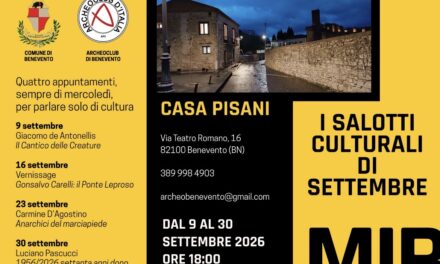 Benevento, dal 9 settembre ritornano i Salotti culturali di Casa Pisani
